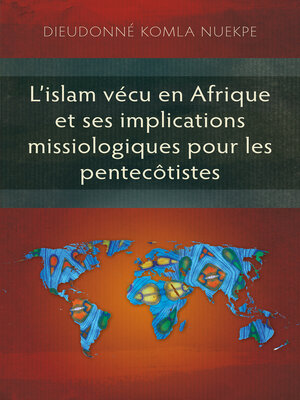 cover image of L'islam vécu en Afrique et ses implications missiologiques pour les pentecôtistes